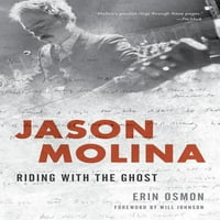 Jason Molina: lovaglás a Szellemmel