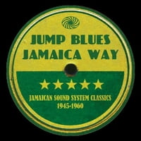 Jump Blues Jamaica Way: Jamaikai Hangrendszer Clas