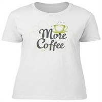 Több Kávé zöld csésze póló nők-kép készítőtől Shutterstock, Női nagy