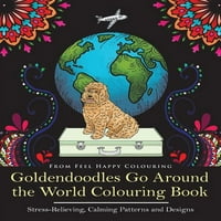 Goldendoodles Go Around the World: Goldendoodles Go Around the World kifestőkönyv: Goldendoodle kifestőkönyv-tökéletes