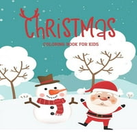 Karácsonyi kifestőkönyv gyerekeknek: szórakoztató gyermek karácsonyi ajándék vagy ajándék a kisgyermekek számára &